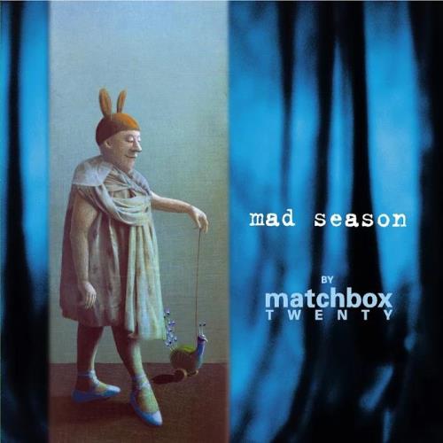 Matchbox Twenty - Mad Season (Deluxe Edition) (2020)