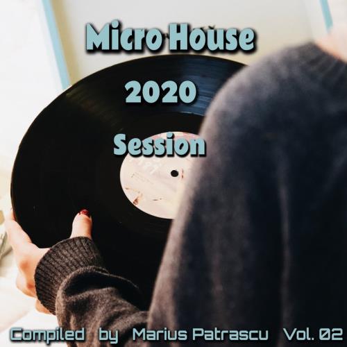 Micro House 2020 Session, Vol. 02 (2020)