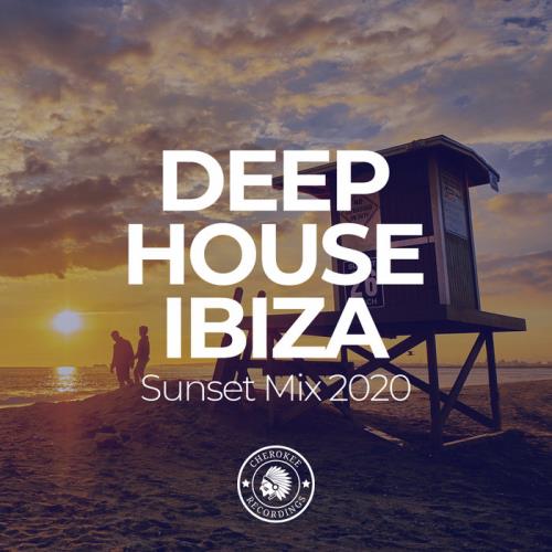 Deep House Ibiza: Sunset Mix 2020 (2020)