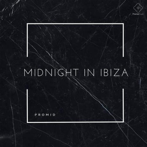 Promid - Midnight in Ibiza (2020)