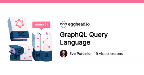 Egghead.io - Graphql Query Language-APoLLo