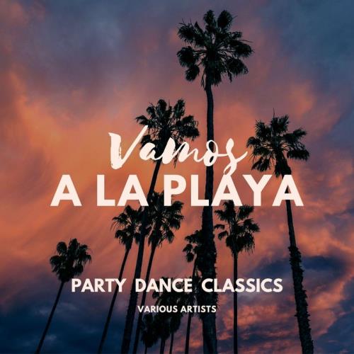 Vamos A La Playa (Party Dance Classics) (2020)