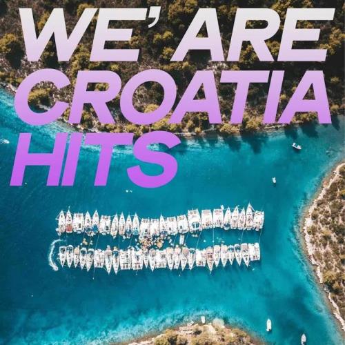 We' Are Croatia Hits (Summer House Music Top 2020) (2020)