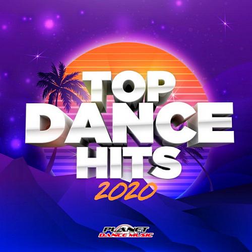 Top Dance Hits 2020 [Planet Dance Music]  › Торрент