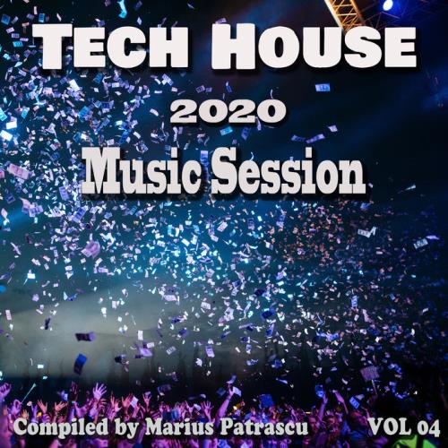 Tech House 2020 Music Session, Vol. 04 (2020)