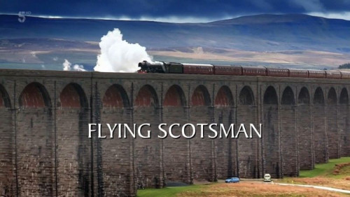 Channel 5 - The Flying Scotsman Pride of Britain (2018)