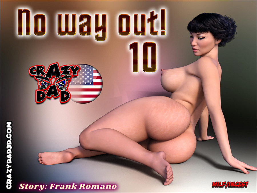 Crazydad3d - No way out! 10 - Full comic