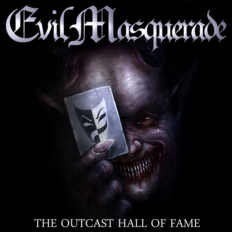 Evil Masquerade - The Outcast Hall Of Fame 2016