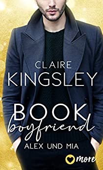 Cover: Kingsley, Claire - Bookboyfriends 01 - Alex und Mia