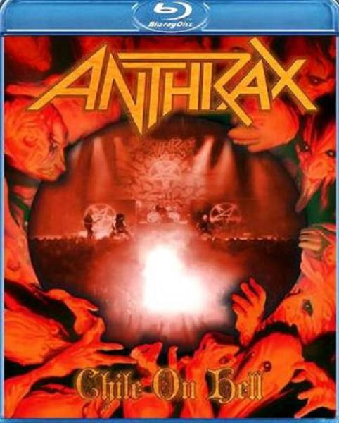 Anthrax - Chile on Hell (2014) Blu-ray