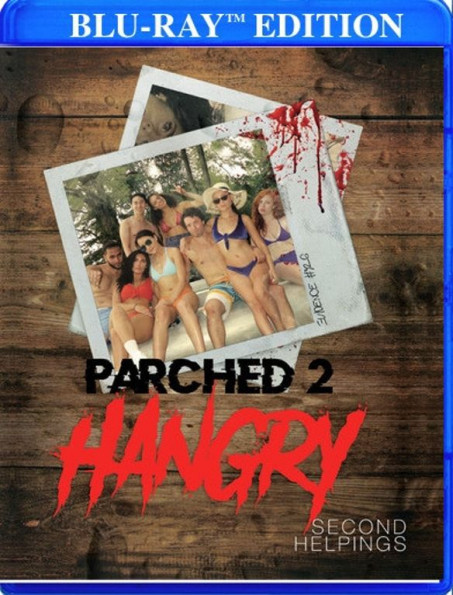 Parched 2 Hangry 2019 WEBRip XviD MP3-XVID