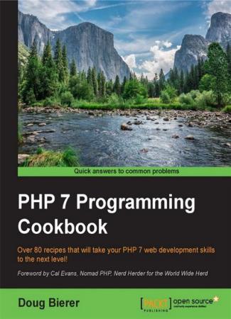 Doug Bierer - PHP 7 Programming Cookbook