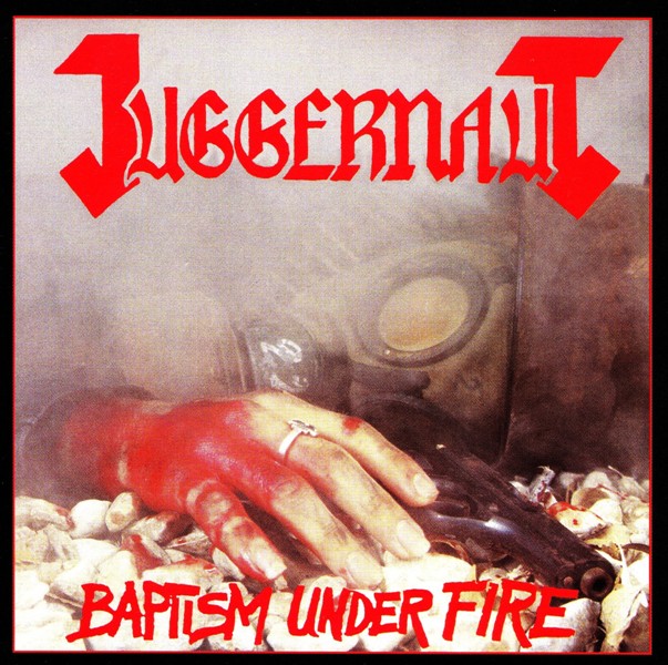 Juggernaut - Baptism Under Fire 1986 [Remastered 2019] (Lossless)