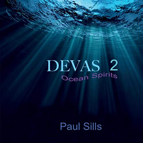 Paul Sills - Devas 2. Ocean Spirits (2016)