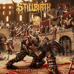Stillbirth - Revive the Throne (2020)