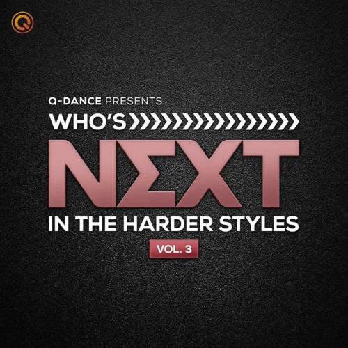 Q-Dance Presents - Who/#039;s NEXT In The Harder Styles Vol. 3 (2020)