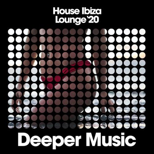 House Ibiza Lounge /#039;20 (2020)