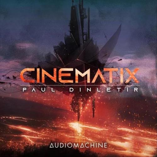 Paul Dinletir - Cinematix (2020)