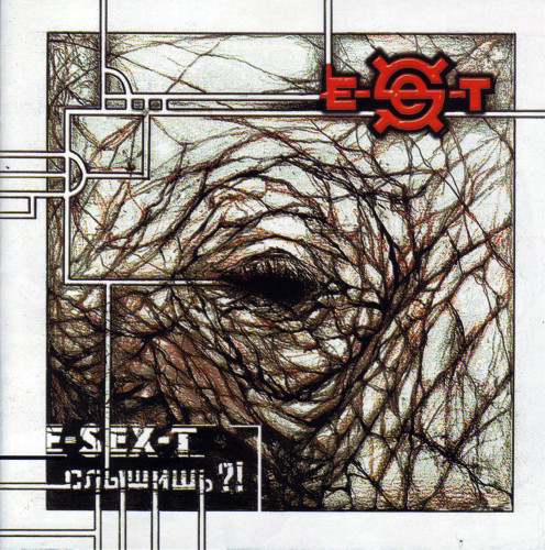 E-Sex-T - Discography (1996-2020)