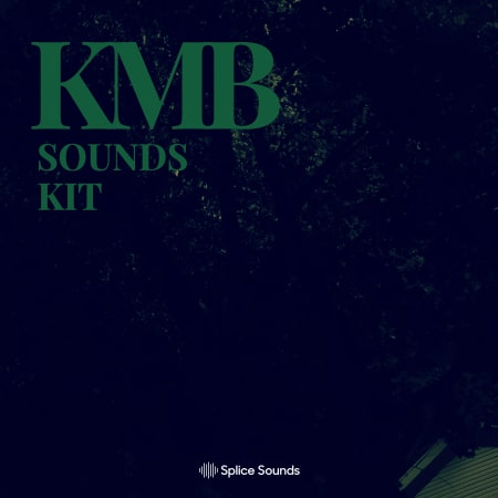 Splice Sounds - KMB Sounds Kit (WAV)