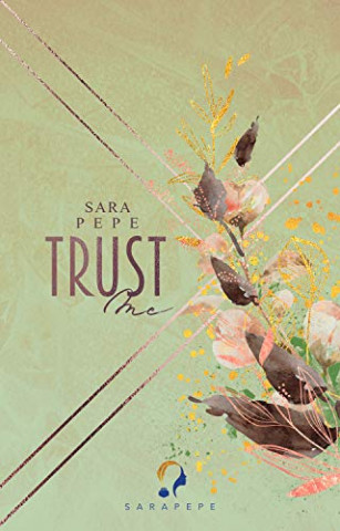 Cover: Pepe, Sara - Trust 03 - Trust Me
