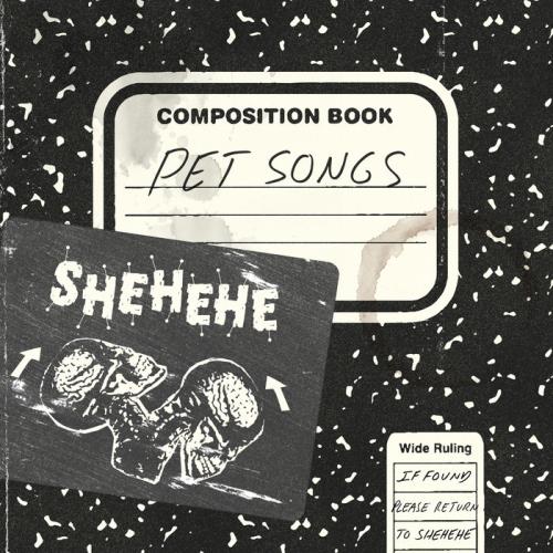 Shehehe - Pet Songs (2020)