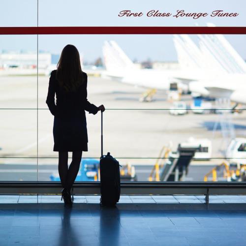 First Class Lounge Tunes (2020)