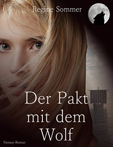 Cover: Sommer, Regine - Der Pakt mit dem Wolf (Neuauflage)