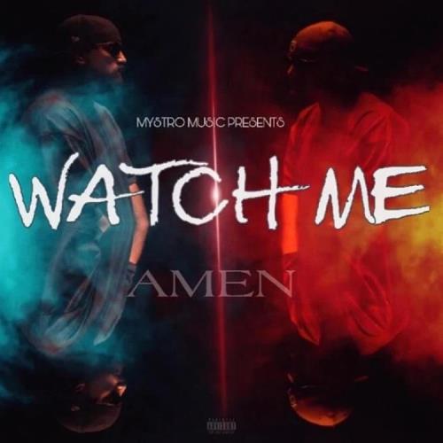 Amen - Watch Me (2020)
