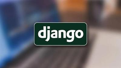 The Complete Django 3 Course for Beginners (Step by Step)
