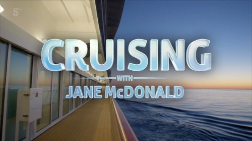 Channel 5 - Cruising the Nordics with Jane McDonald (2020)
