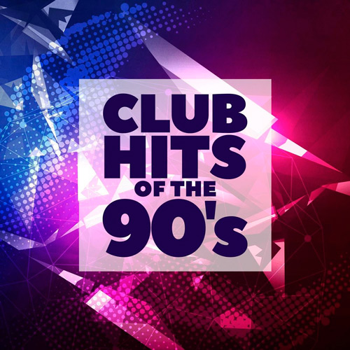 Club Hits Of The 90s (2020)
