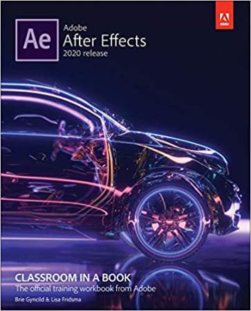 Lisa Fridsma - Adobe After Effects Classroom in a Book