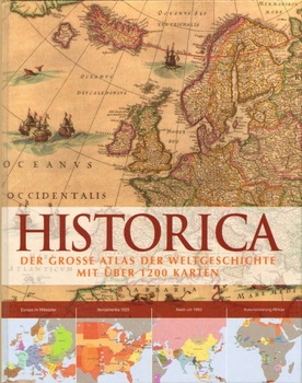 Historica der Grosse Atlas der Weltgeschichte mit uber 1200 Karten
