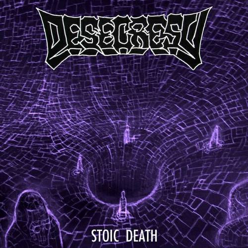 Desecresy - Stoic Death (2015, Digital Release, Lossless)