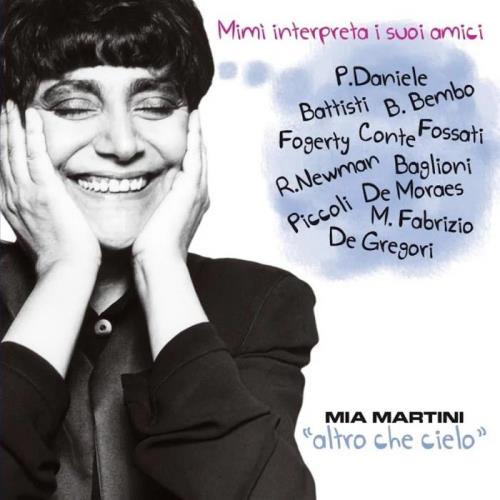 Mia Martini - Altro Che Cielo (2020)