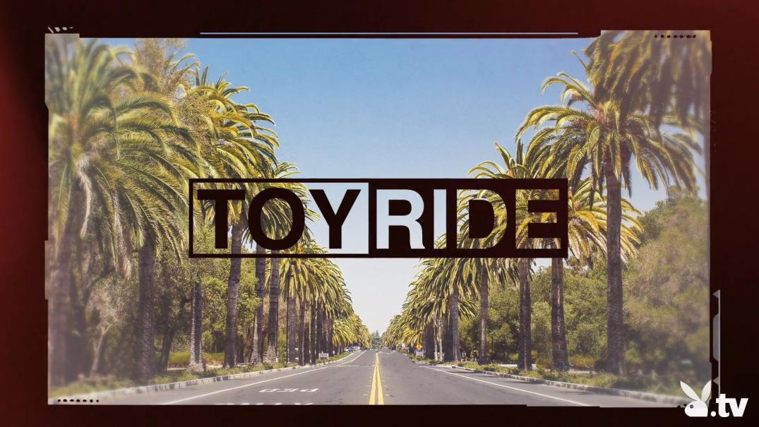 [playboy.tv] Toyride (Season 1, 10 , full show) [2017 ., Straight, Blowjob, Threesome, Group, 1080p, SiteRip] [Reality]