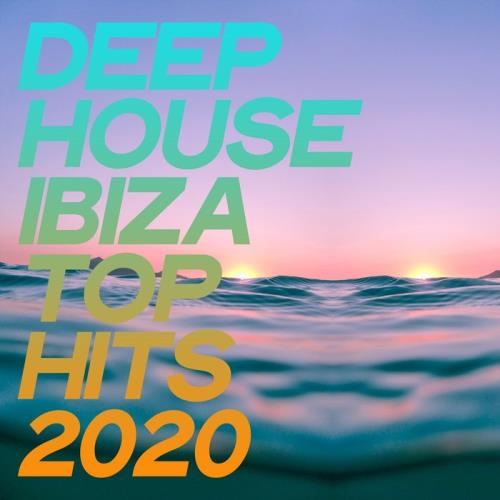 Deep House Ibiza Top Hits 2020 (2020)
