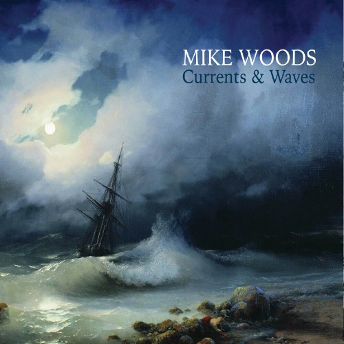 Mike Woods - Currents Waves 2020