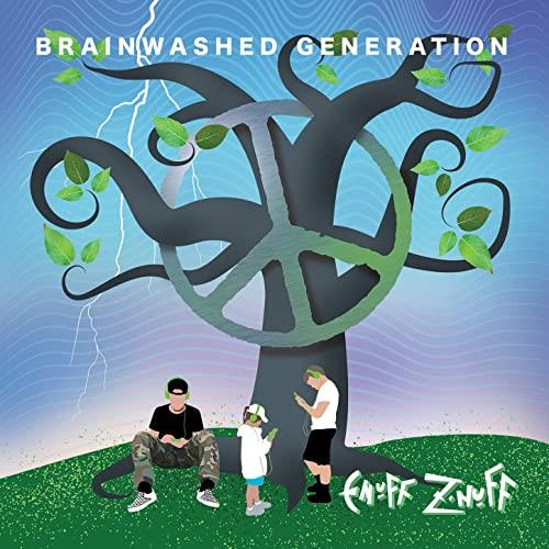 Enuff Z/#039;Nuff - Brainwashed Generation (2020) FLAC