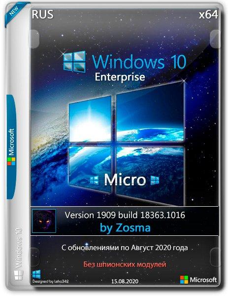 Windows 10 Enterprise x64 Micro v.1909.18363.1016 by Zosma (RUS/2020)