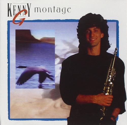 Kenny G - Montage (1993)