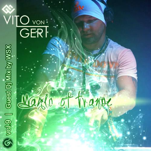 Magic Of Trance Vol 9 (WSX Guest Continuous DJ Mix) (2020)