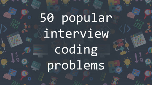 Skillshare - 50 Popular Interview Coding Problems-ViGOROUS