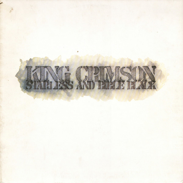 King Crimson - Starless And Bible Black 1974 (30th Anniversary Edition, 2004)