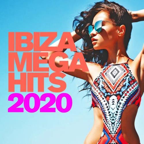 Ibiza Mega Hits 2020 (2020)