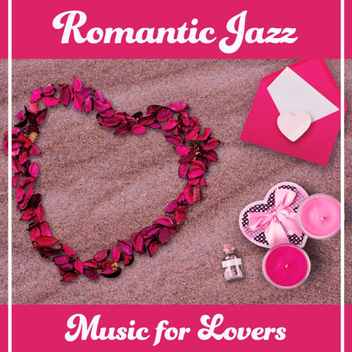 Romantic Jazz: Music for Lovers (2020)