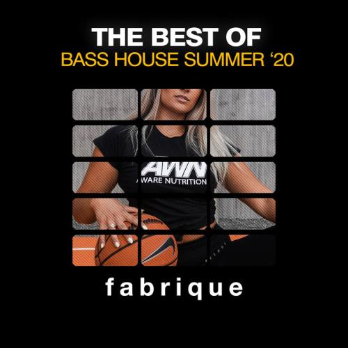 The Best of Bass House (Summer /#039;20) (2020)