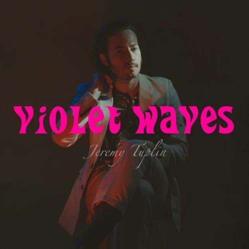 Jeremy Tuplin - Violet Waves (2020)
