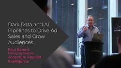 Dark Data & AI Pipelines to Drive Ad Sales & Grow Audiences